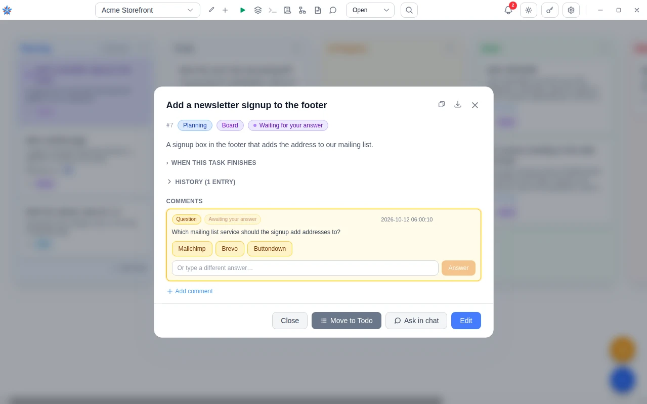 A task waiting for an answer: an amber Question comment with three choice buttons and a field for a typed answer.