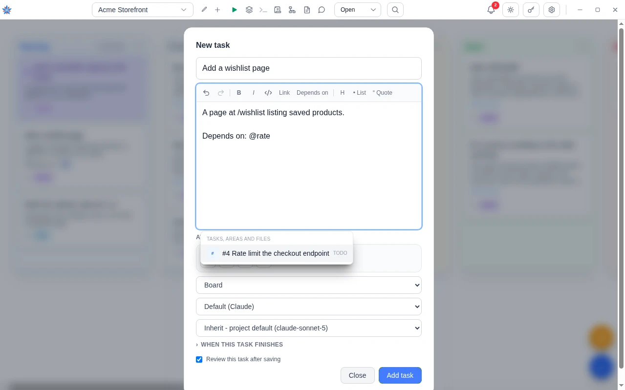 The new task form with "Depends on: @rate" typed in the description and the picker offering #4 Rate limit the checkout endpoint.